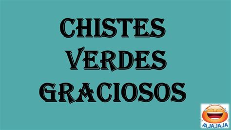 chistes cortos verdes|61 chistes verdes cortos y para adultos que harán reír。